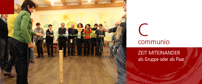 communio . ZEIT MITEINANDER . als Gruppe oder als Paar